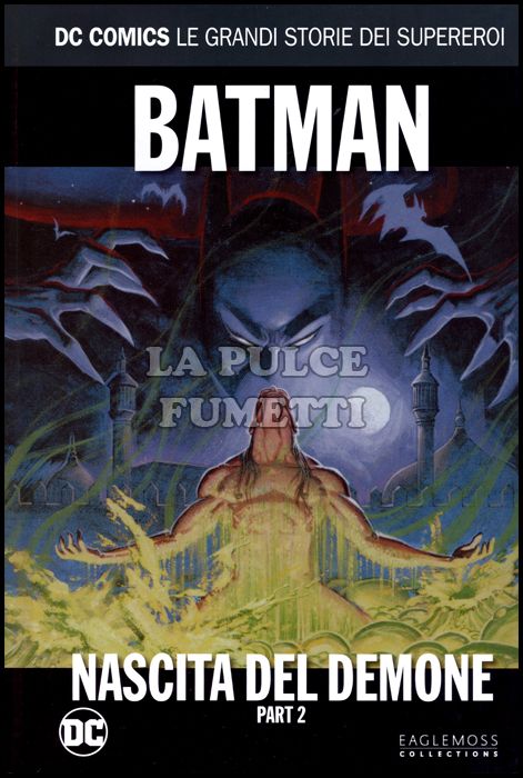 DC COMICS - LE GRANDI STORIE DEI SUPEREROI #    32 - BATMAN: NASCITA DEL DEMONE PARTE 2